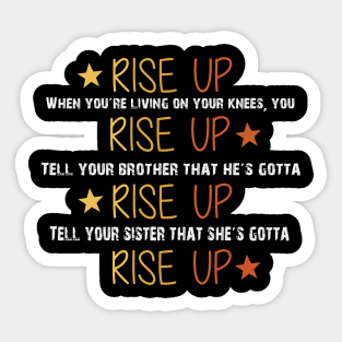 Hamilton Musical Quote. Rise Up. Sticker